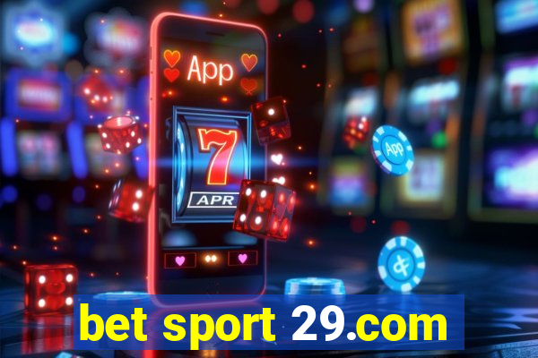 bet sport 29.com